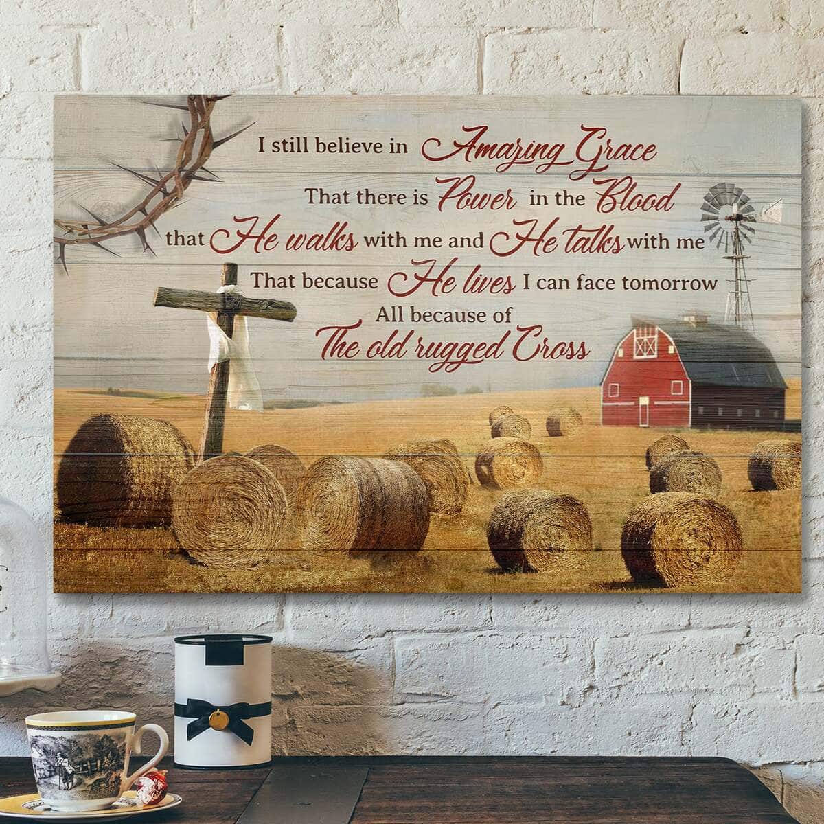 The Cross With Farm I Still Believe In Amazing Grace Bible Verse Scripture Canvas Wall Art The Cross With Farm I Still Believe In Amazing Grace Bible Verse Scripture Canvas Wall Art