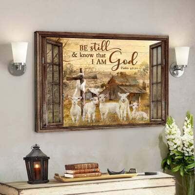 Window Frame The Lambs Be Still And Know That I Am God Bible Verse Canvas Wall Art Window Frame The Lambs Be Still And Know That I Am God Bible Verse Canvas Wall Art