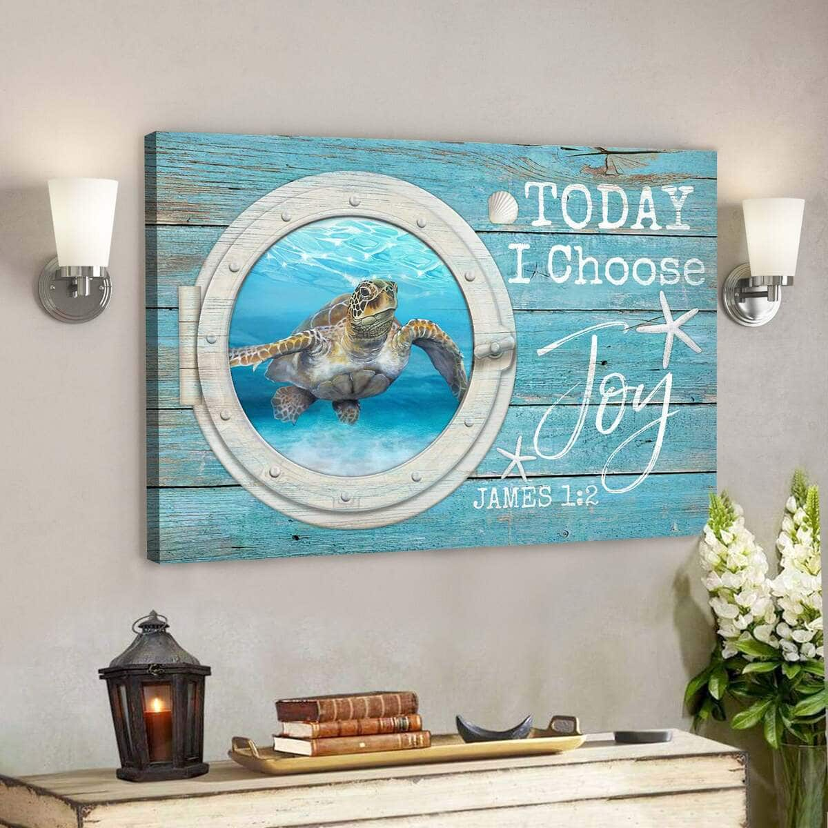 Sea Turtle Today I Choose Joy Bible Verse Scripture Canvas Wall Art