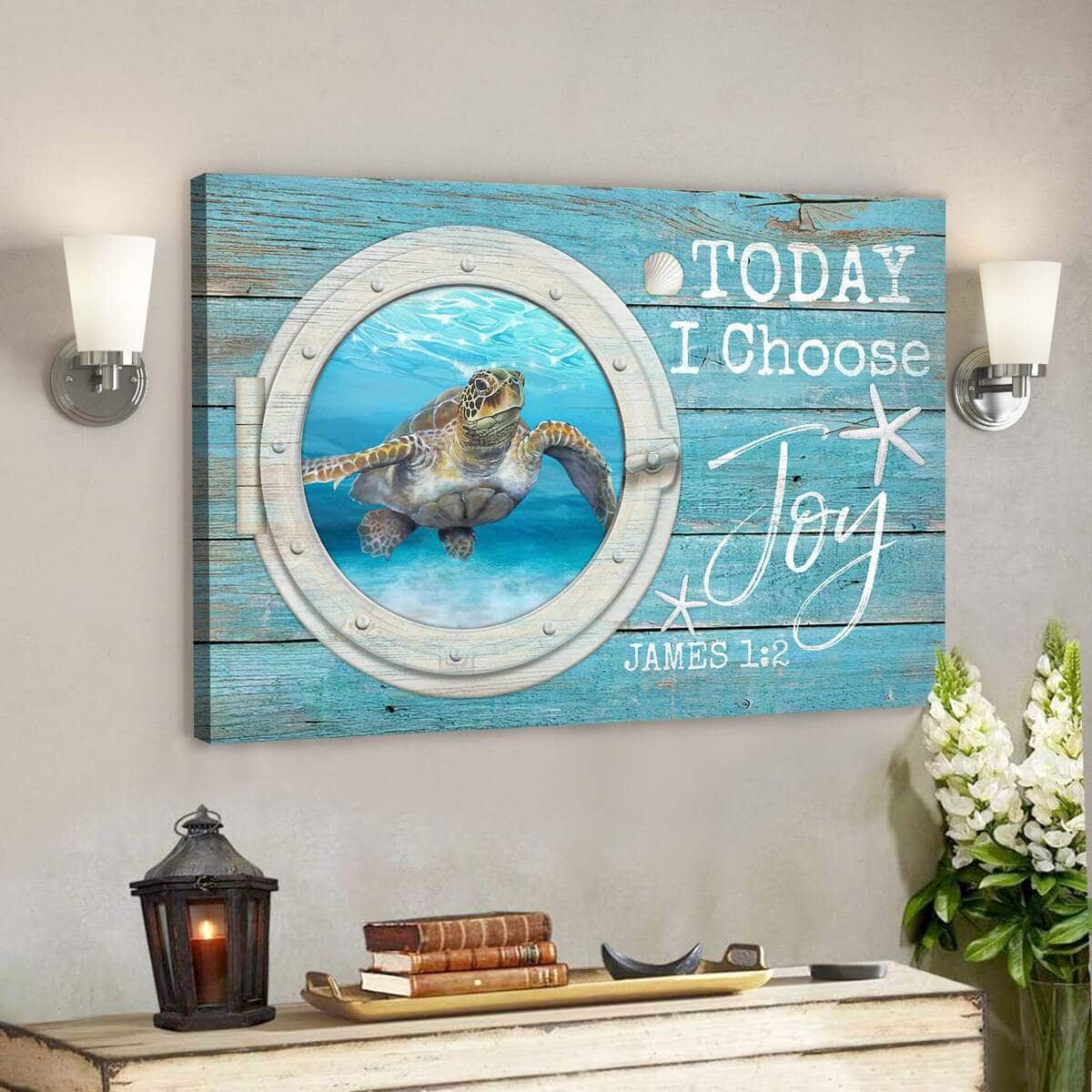 Sea Turtle Today I Choose Joy Bible Verse Scripture Canvas Wall Art Sea Turtle Today I Choose Joy Bible Verse Scripture Canvas Wall Art