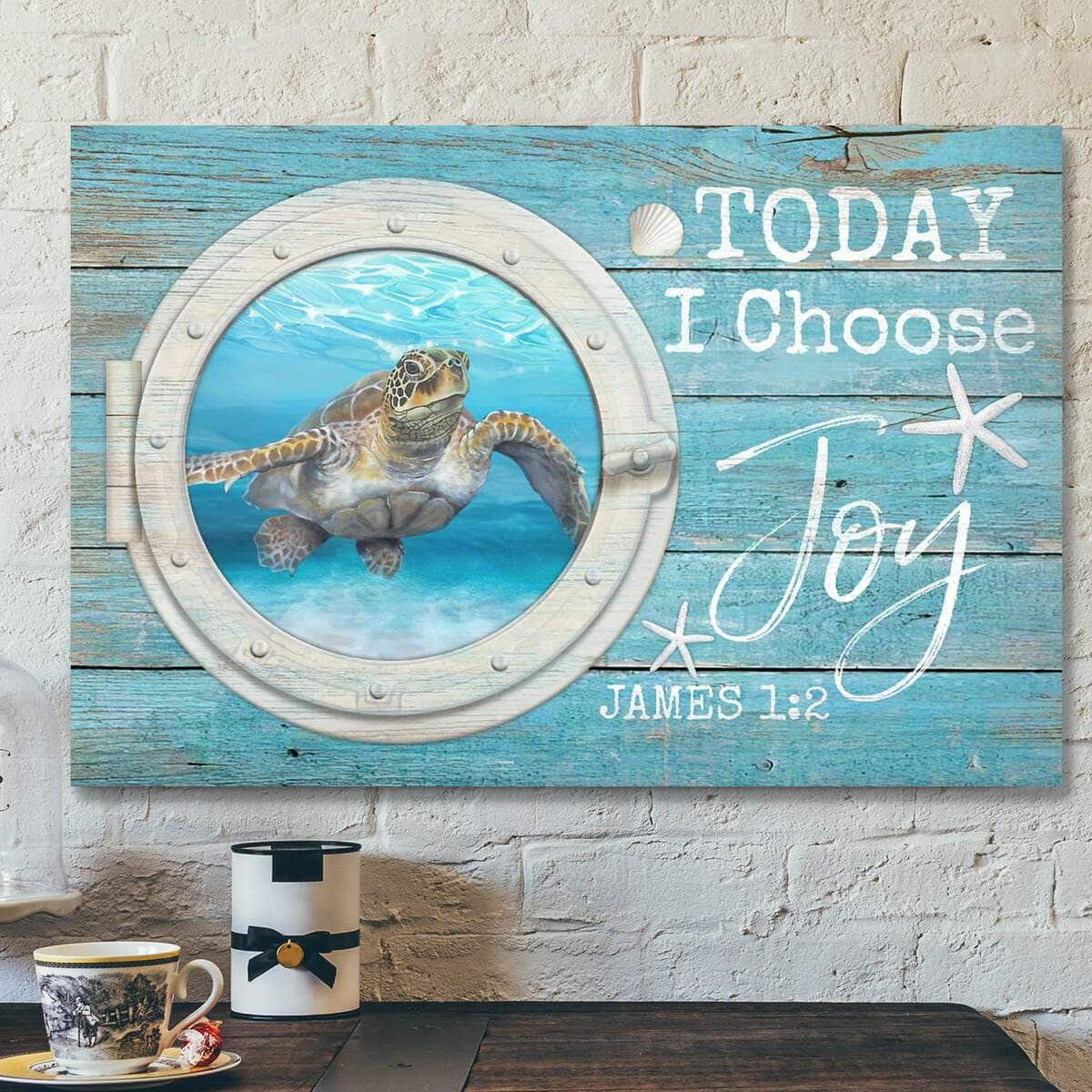 Sea Turtle Today I Choose Joy Bible Verse Scripture Canvas Wall Art