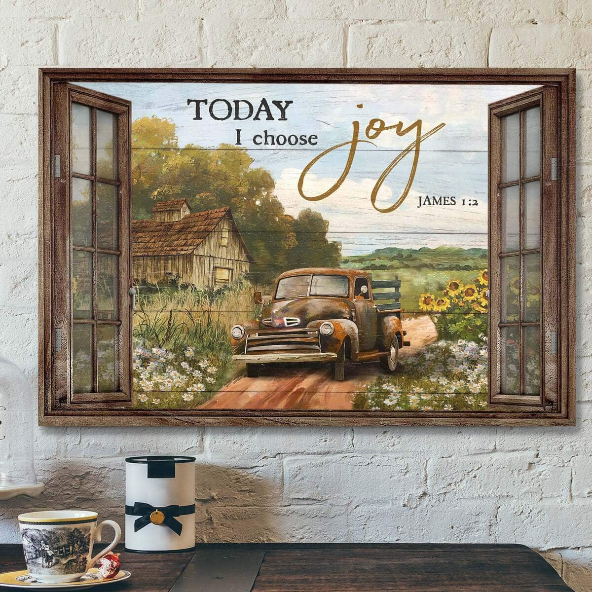 Truck Comes Back Home Today I Choose Joy Bible Verse Scripture Canvas Wall Art Truck Comes Back Home Today I Choose Joy Bible Verse Scripture Canvas Wall Art
