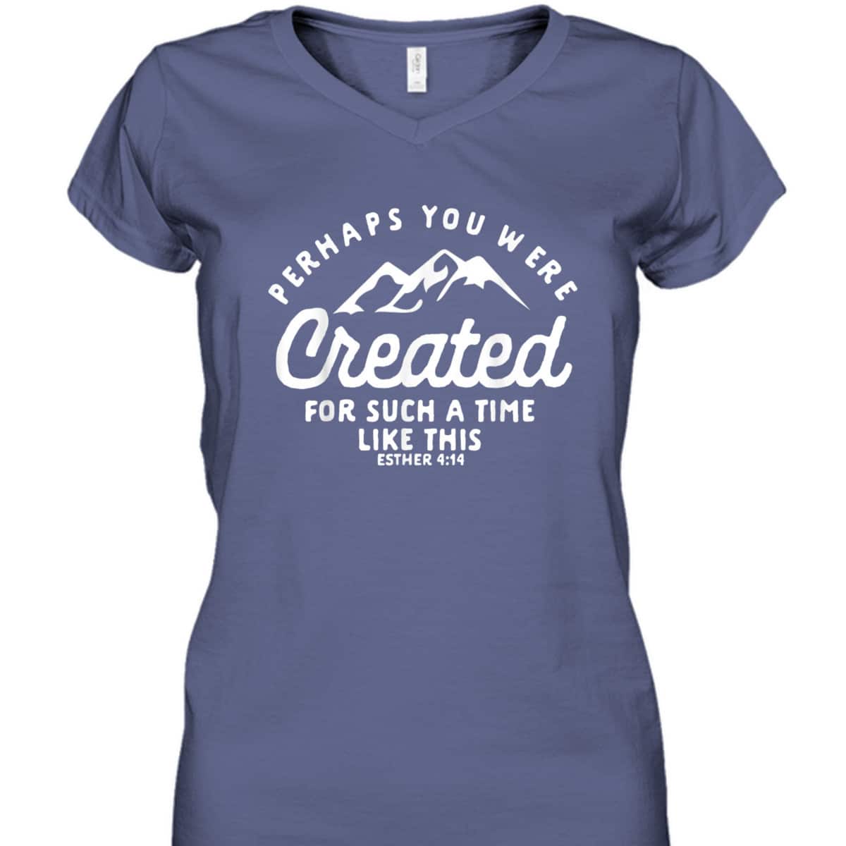 Christian Created For A Time Like This Esther 414 T-Shirt Christian Created For A Time Like This Esther 414 T-Shirt