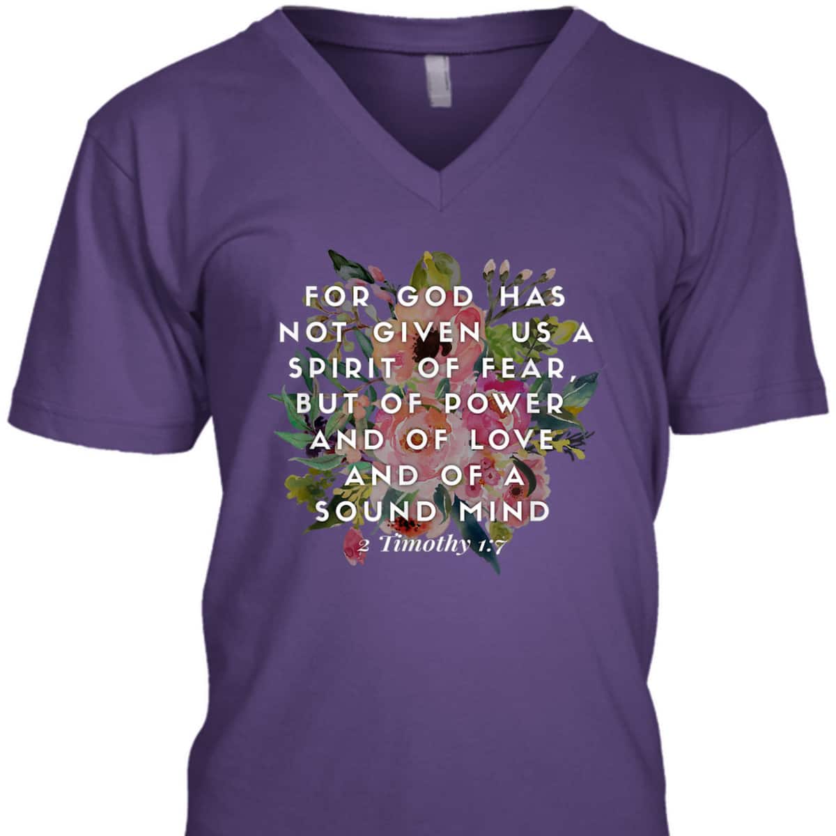 For God Has Not Given Us A Spirit Of Fear T-Shirt For God Has Not Given Us A Spirit Of Fear T-Shirt