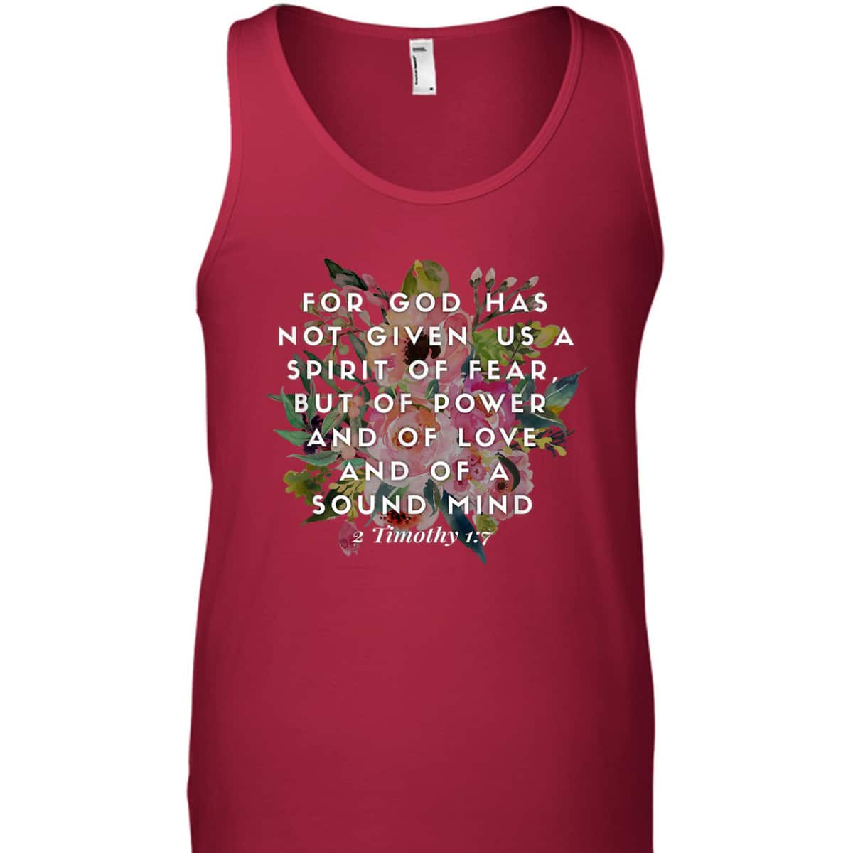 For God Has Not Given Us A Spirit Of Fear T-Shirt For God Has Not Given Us A Spirit Of Fear T-Shirt