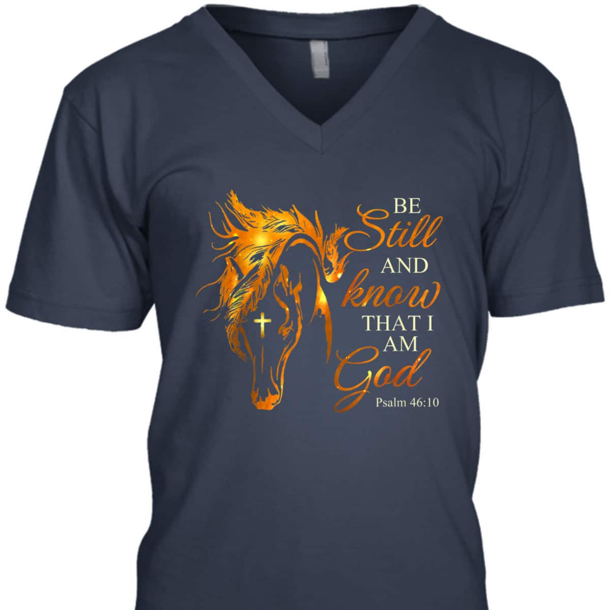 Be Still And Know That I Am God Cross Horse Faith Jesus God T-Shirt Be Still And Know That I Am God Cross Horse Faith Jesus God T-Shirt