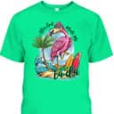 After God Made Me He Said Ta-da Funny Flamingo Lover T-Shirt