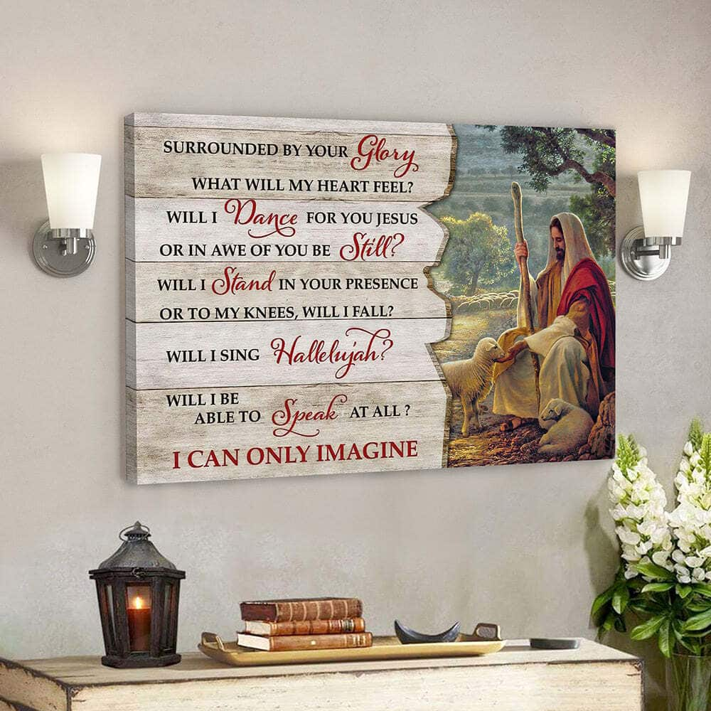 Surrounded By Your Glory I Can Only Imagine 12 Bible Verse Scripture Canvas Wall Art