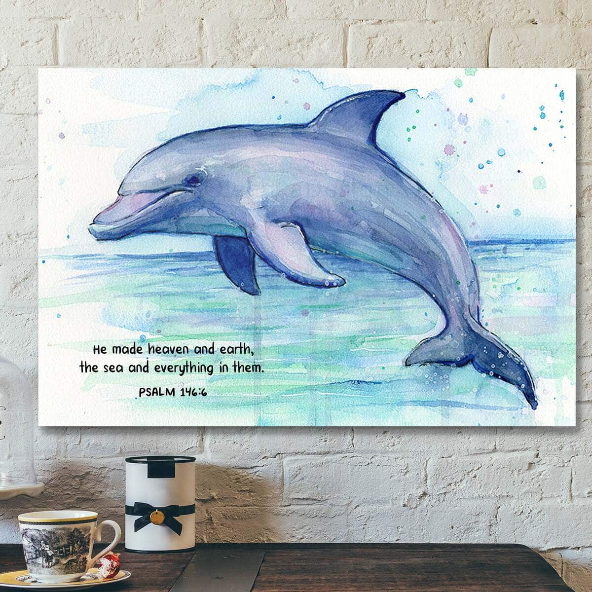 He Made Heaven And Earth The Sea And Everything In Them Jesus Bible Verse Scripture Canvas Wall Art He Made Heaven And Earth The Sea And Everything In Them Jesus Bible Verse Scripture Canvas Wall Art