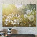 Christian Faith Dandelion And Just Pray Bible Verse Scripture Canvas Wall Art