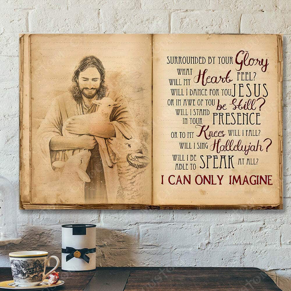 I Can Only Imagine Lambs Jesus Christ Bible Verse Scripture Canvas Wall Art I Can Only Imagine Lambs Jesus Christ Bible Verse Scripture Canvas Wall Art