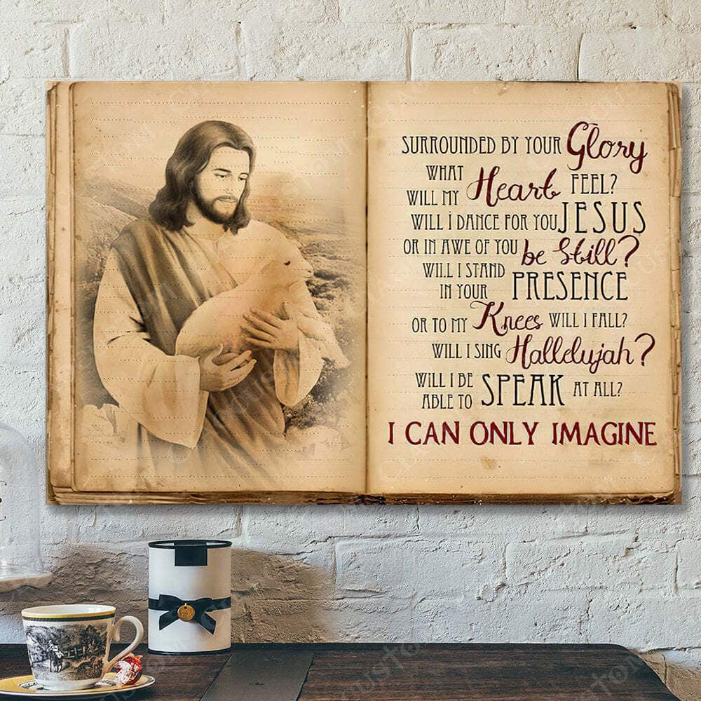 I Can Only Imagine And Lamb Jesus Christ Bible Verse Scripture Canvas Wall Art I Can Only Imagine And Lamb Jesus Christ Bible Verse Scripture Canvas Wall Art