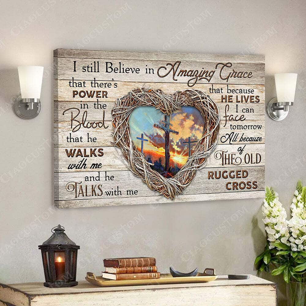 Christian Canvas Wall Art Gift I Sill Believe In Amazing Grace Jesus Christ Bible Verse Scripture