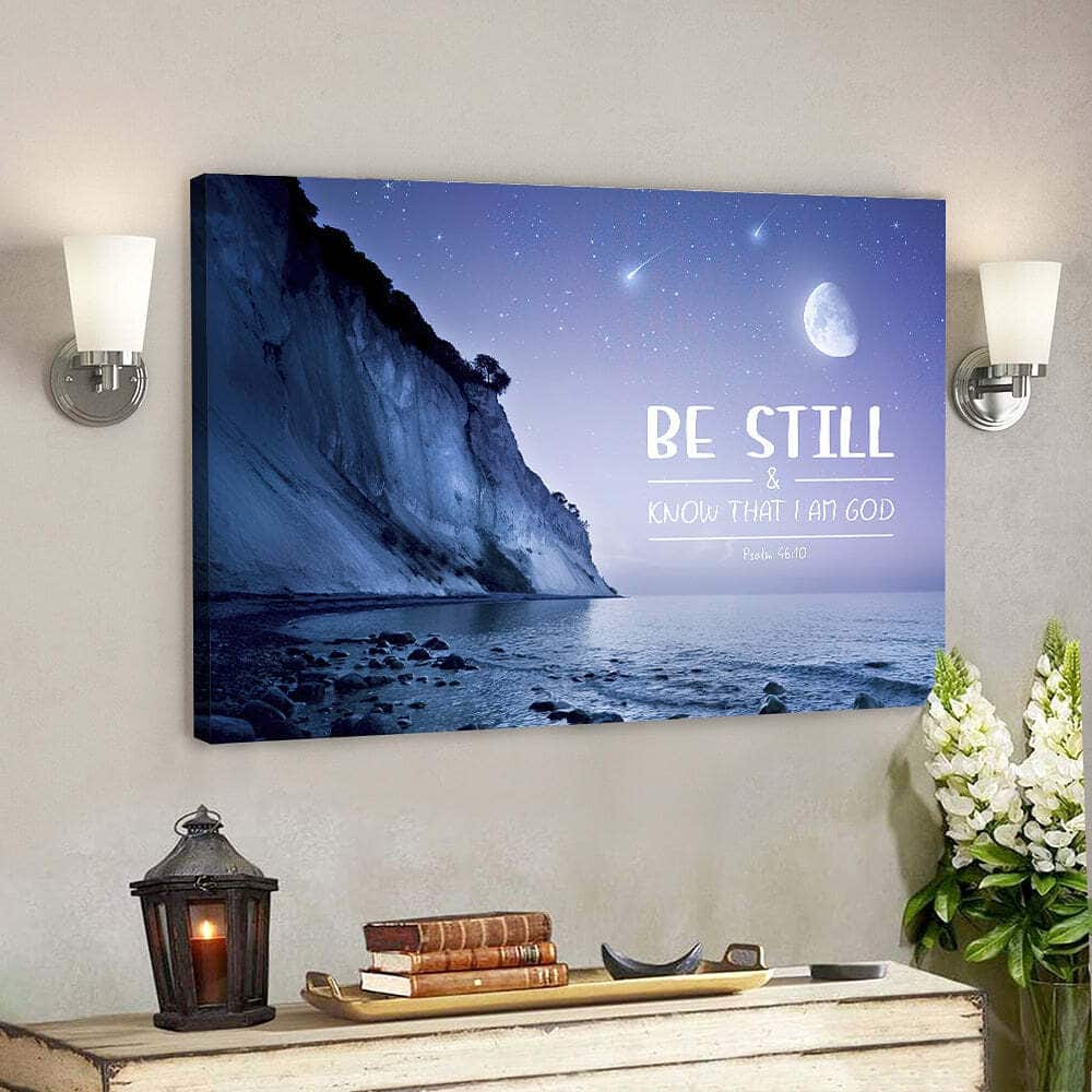 Be Still And Know That I Am God Psalm 4610 Jesus Bible Verse Scripture Canvas Wall Art