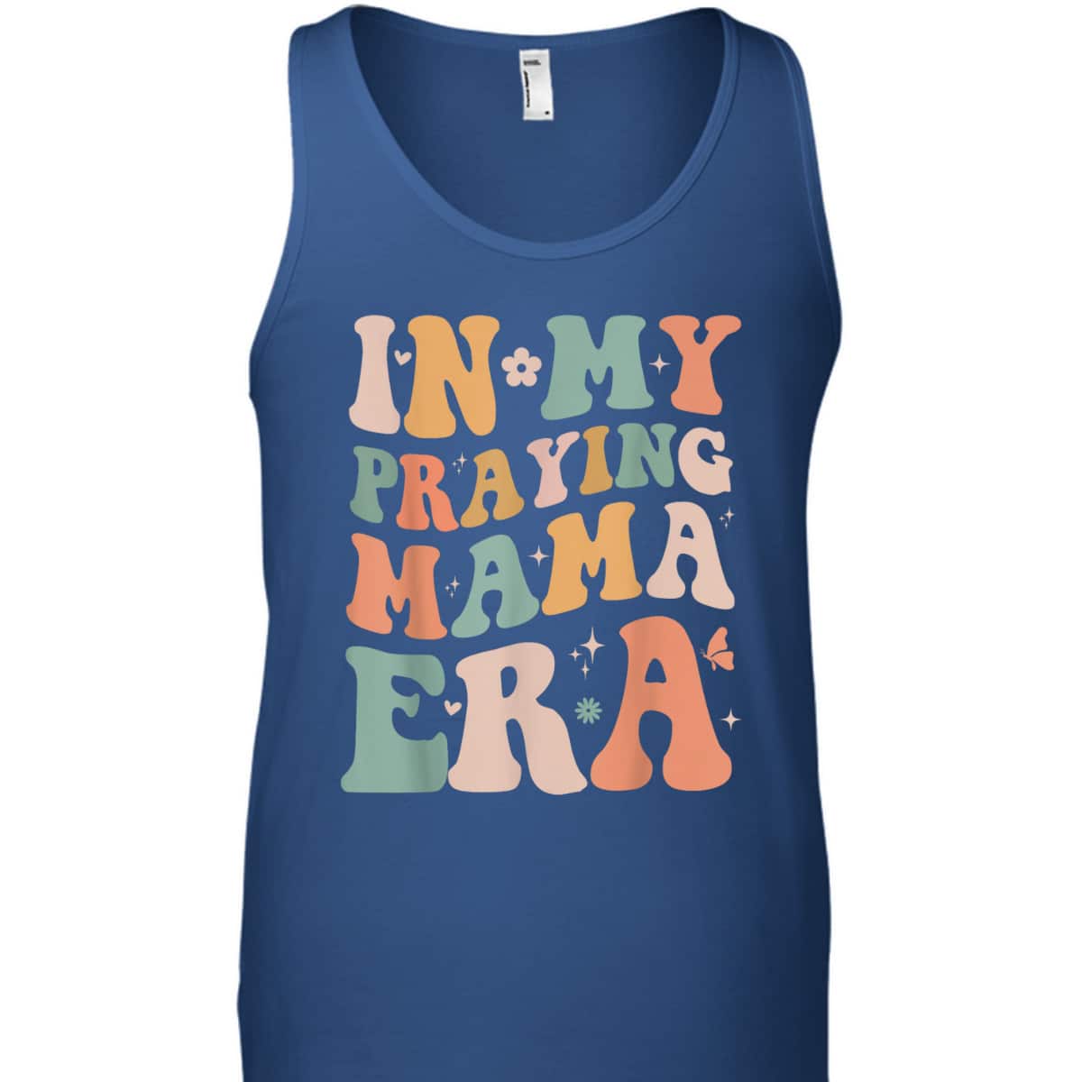 In My Praying Mama Era Religious Mom Christian Mothers Day T-Shirt In My Praying Mama Era Religious Mom Christian Mothers Day T-Shirt