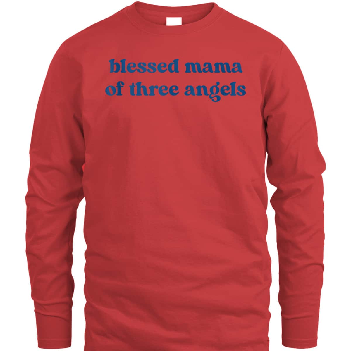 Christian Mothers Day Blessed Mama Of Three Angels T-Shirt Christian Mothers Day Blessed Mama Of Three Angels T-Shirt