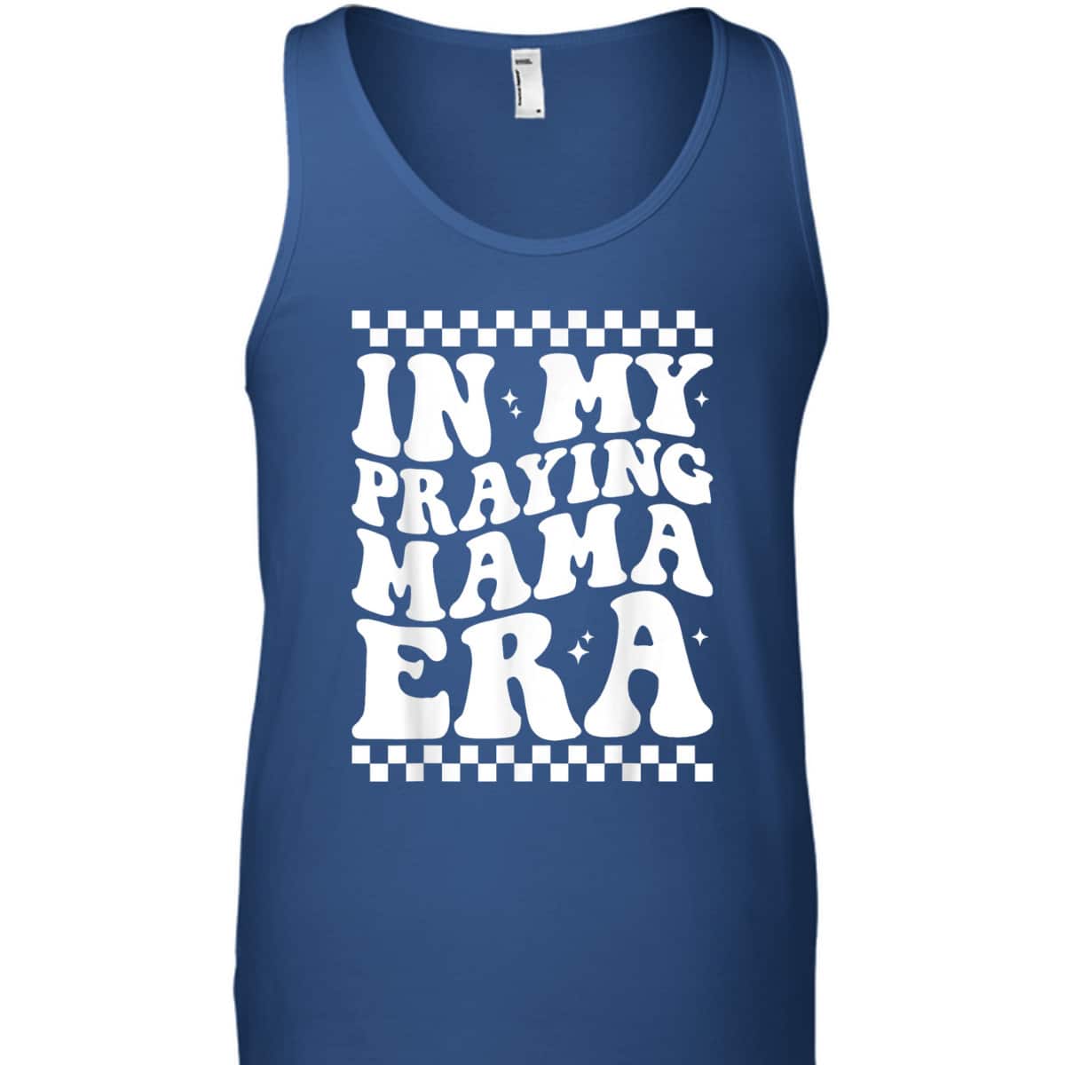 In My Praying Mama Era Funny Mom Mothers Day Retro Mama T-Shirt In My Praying Mama Era Funny Mom Mothers Day Retro Mama T-Shirt