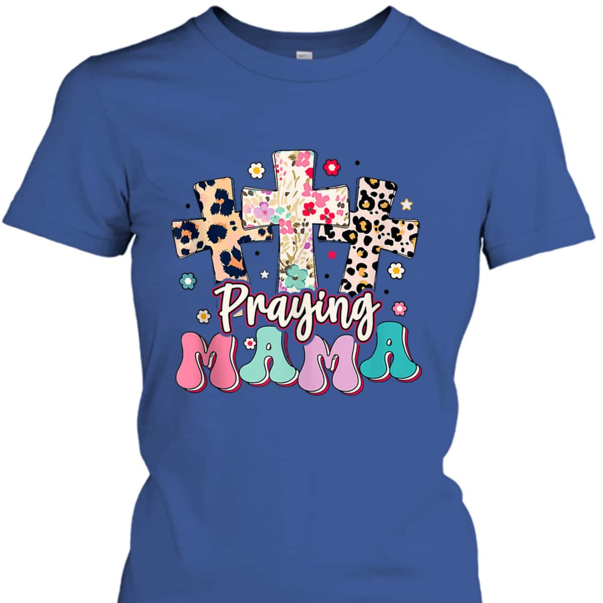 Praying Mama Religious Mother's Day Gift For Christian Mom T-Shirt Praying Mama Religious Mother's Day Gift For Christian Mom T-Shirt