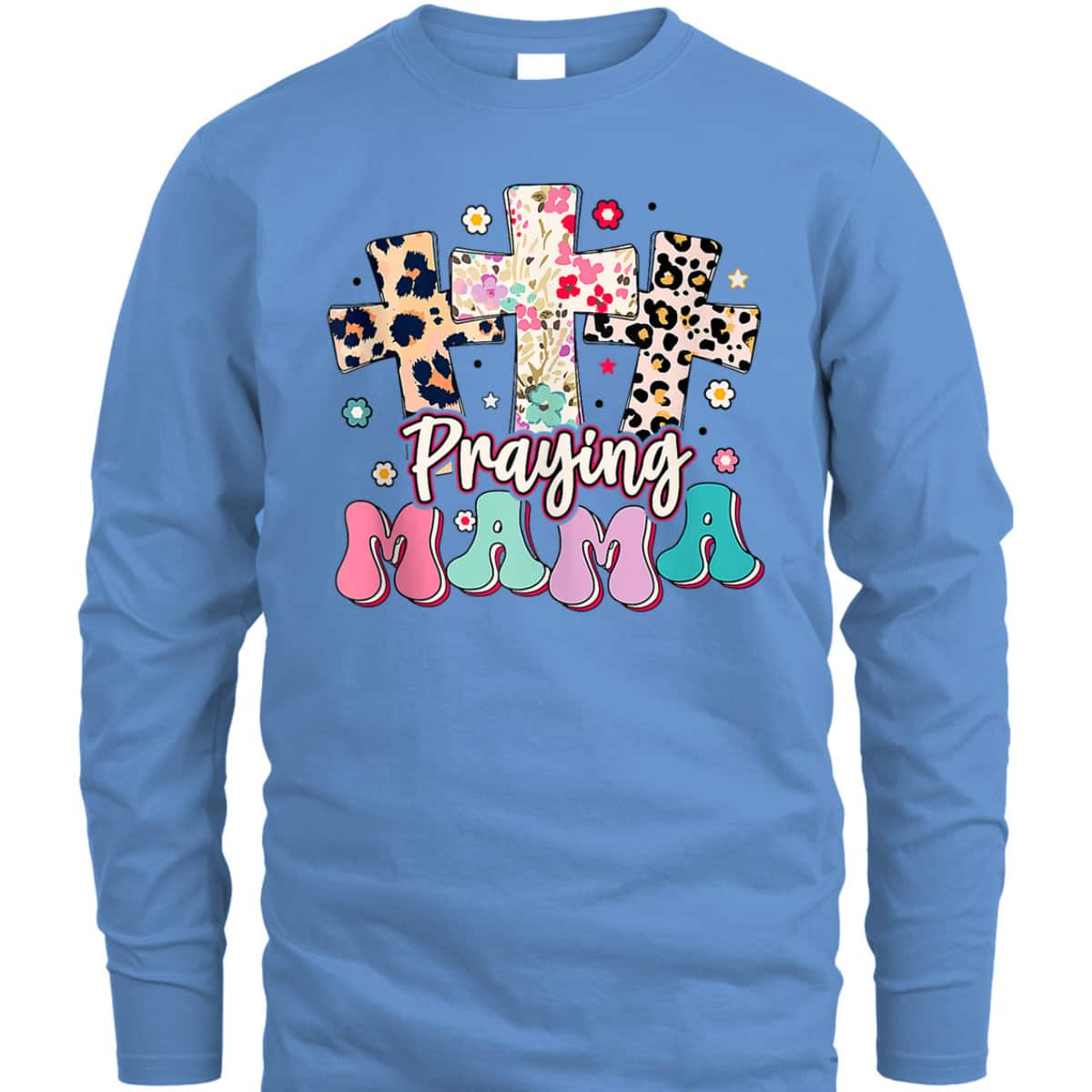 Praying Mama Religious Mother's Day Gift For Christian Mom T-Shirt Praying Mama Religious Mother's Day Gift For Christian Mom T-Shirt