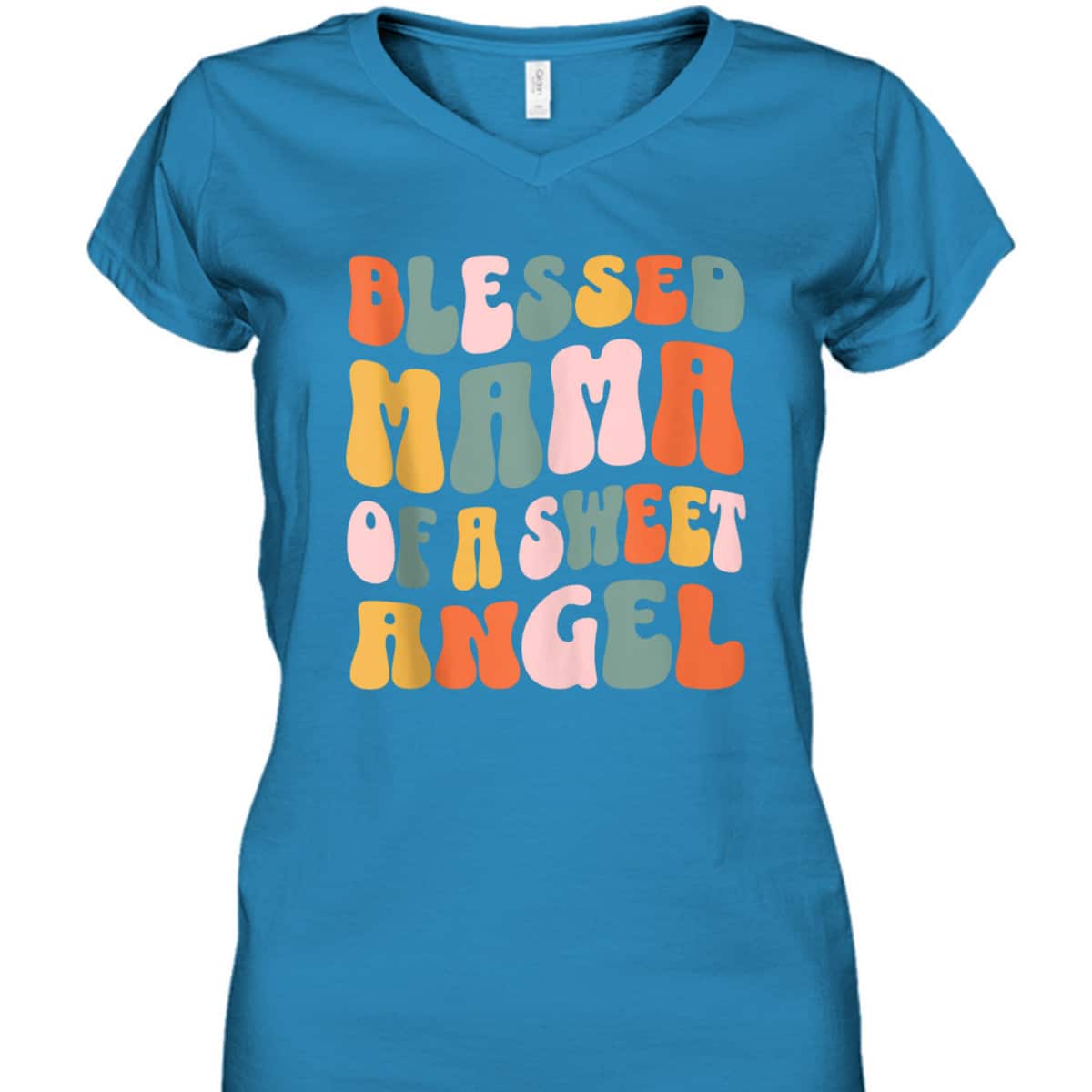 Mama Of A Sweet Angel Christian Religious T-Shirt Mother's Day Gift Mama Of A Sweet Angel Christian Religious T-Shirt Mother's Day Gift