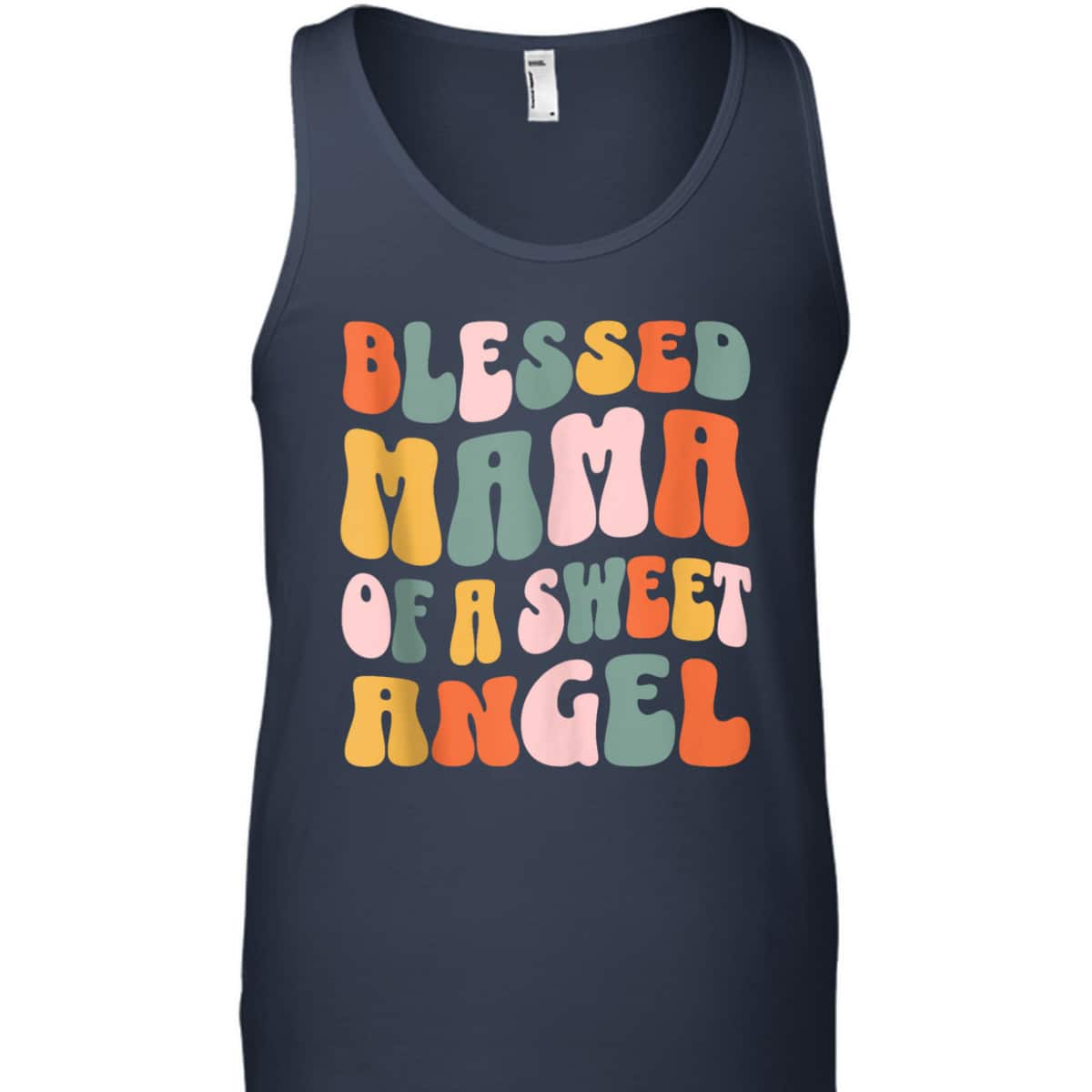 Mama Of A Sweet Angel Christian Religious T-Shirt Mother's Day Gift Mama Of A Sweet Angel Christian Religious T-Shirt Mother's Day Gift