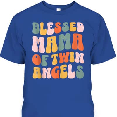 Mama Of Twin Angels Christian Mother's Day T-Shirt Gift For Christian Mom