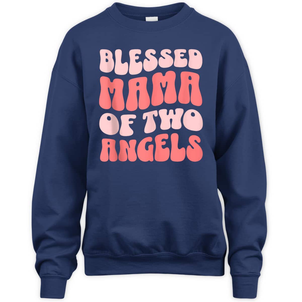 Mama Of Two Angels Christian Religious T-Shirt Mother's Day Gift Mama Of Two Angels Christian Religious T-Shirt Mother's Day Gift