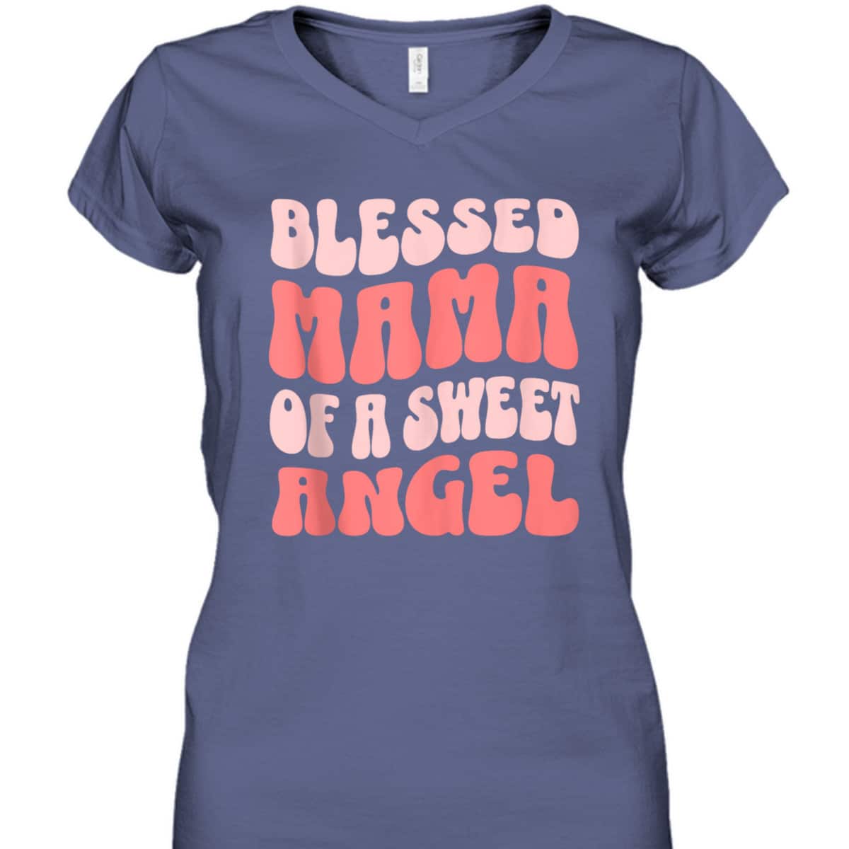Mama Of A Sweet Angel Christian Mother's Day T-Shirt Gift For Christian Mom Mama Of A Sweet Angel Christian Mother's Day T-Shirt Gift For Christian Mom