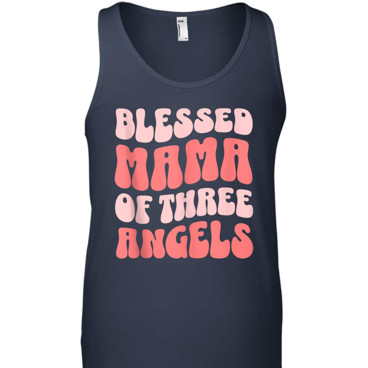Mama Of Three Angels Christian Mother's Day T-Shirt Gift For Christian Mom Mama Of Three Angels Christian Mother's Day T-Shirt Gift For Christian Mom