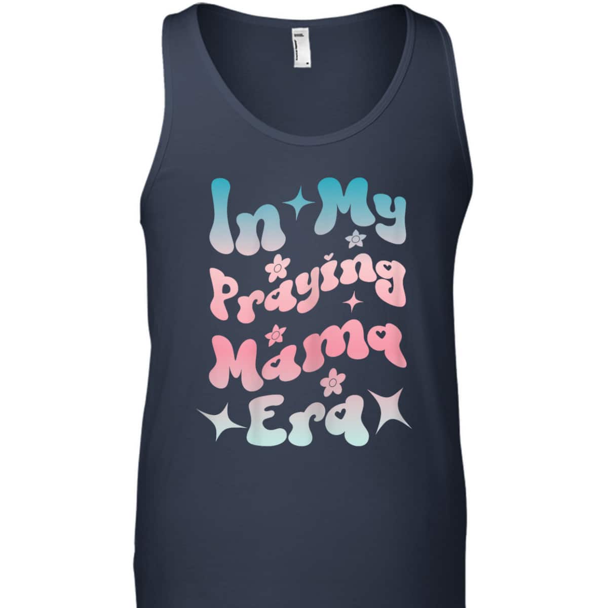 In My Praying Mama Era Religious Christian Mother's Day T-Shirt In My Praying Mama Era Religious Christian Mother's Day T-Shirt