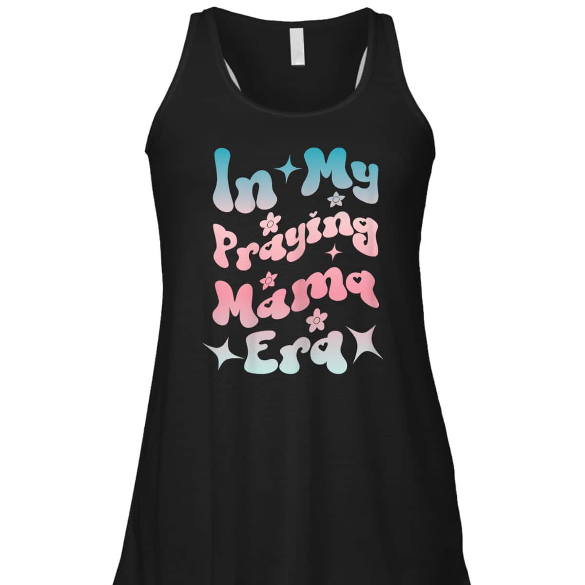 In My Praying Mama Era Religious Christian Mother's Day T-Shirt In My Praying Mama Era Religious Christian Mother's Day T-Shirt