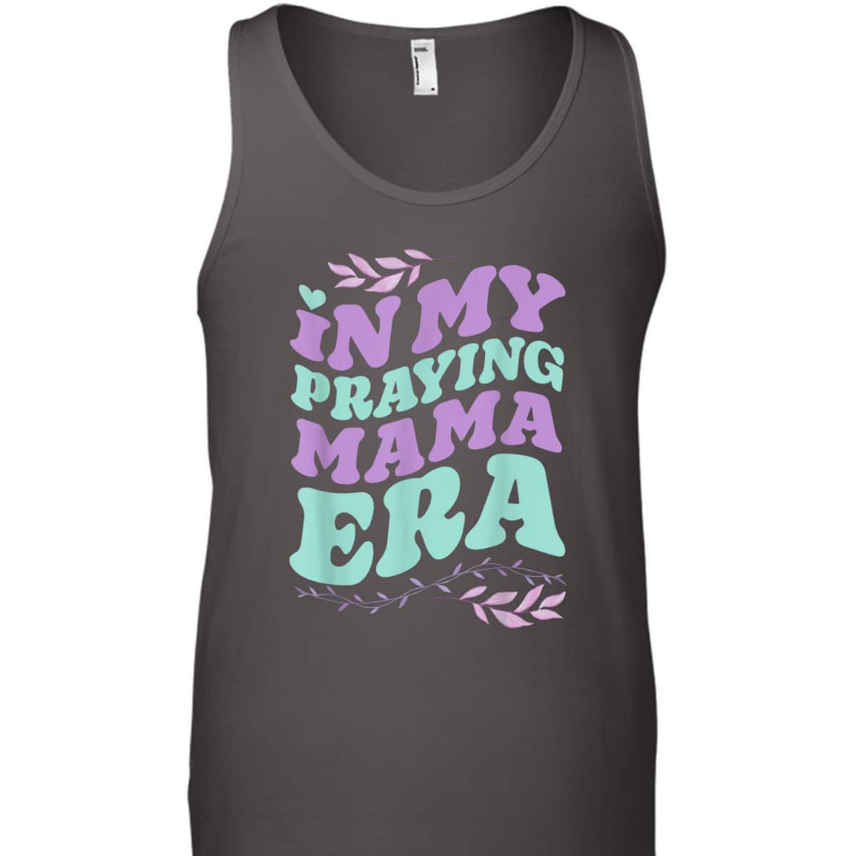 In My Praying Mama Era Mom Christian Jesus Faith Mothers Day T-Shirt In My Praying Mama Era Mom Christian Jesus Faith Mothers Day T-Shirt
