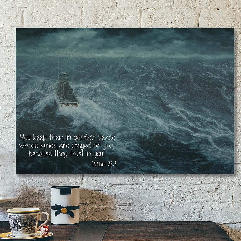 You Keep Them In Perfect Peace Whose Minds Are Stayed On You Scripture Canvas Wall Art You Keep Them In Perfect Peace Whose Minds Are Stayed On You Scripture Canvas Wall Art
