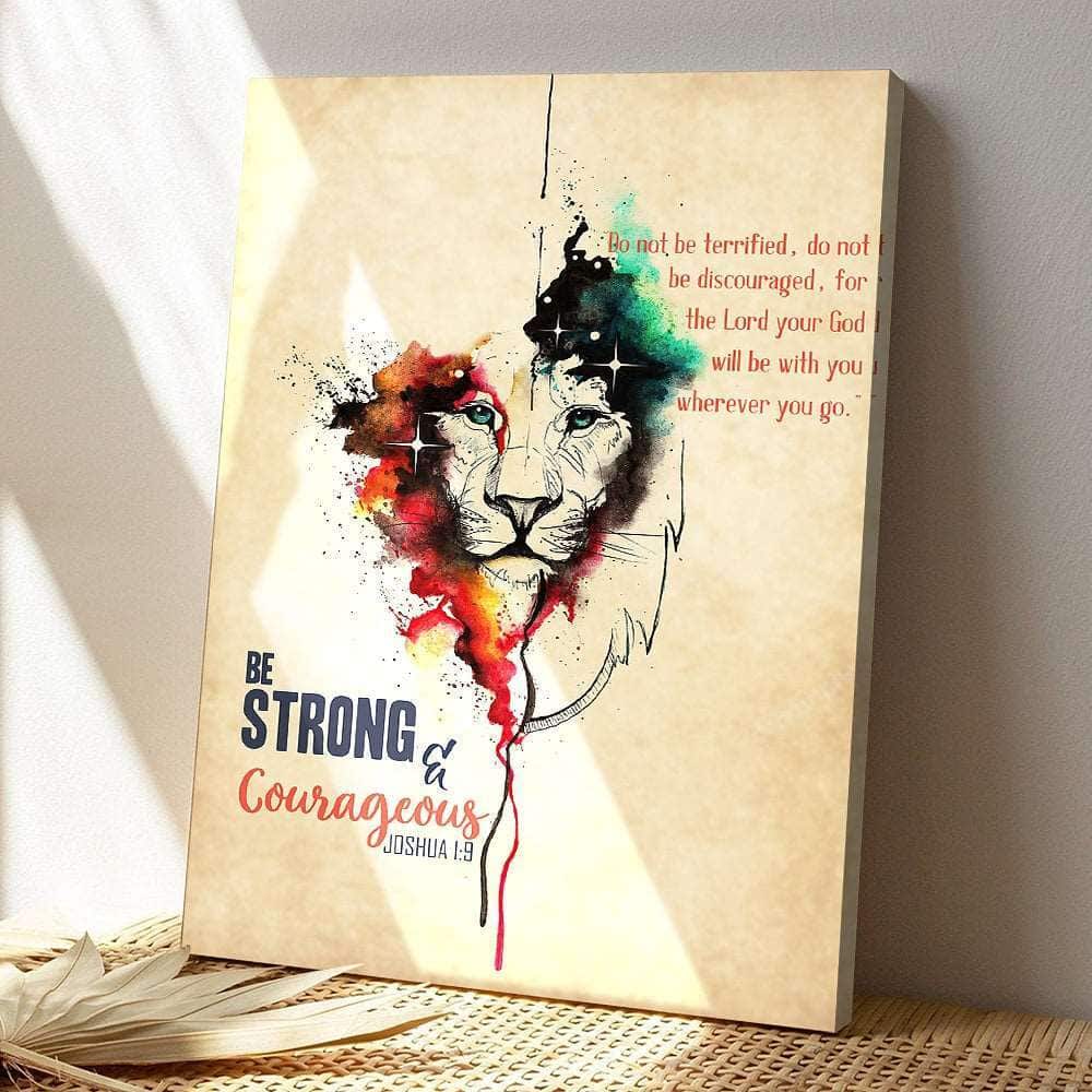 Be Strong And Courageous Joshua Christ And Lion Bible Verse Scripture Canvas Print Be Strong And Courageous Joshua Christ And Lion Bible Verse Scripture Canvas Print