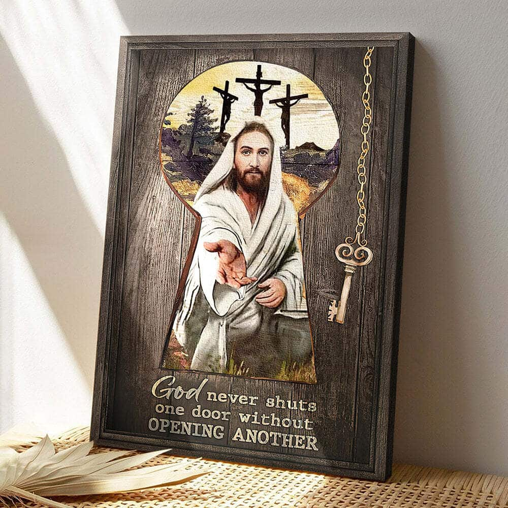 God Never Shuts One Door Without Opening Another Jesus Reaching Bible Verse Scripture Canvas Print