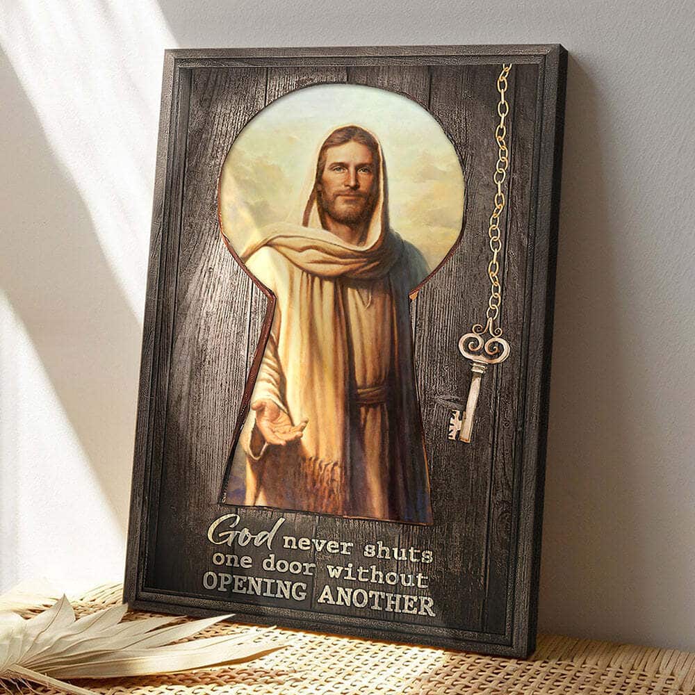 Christian Bible Verse Scripture Jesus God Never Shuts One Door Without Opening Another Canvas Print Christian Bible Verse Scripture Jesus God Never Shuts One Door Without Opening Another Canvas Print