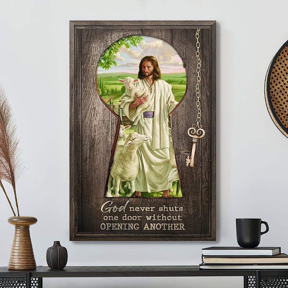 God Never Shuts One Door Without Opening Another Jesus Bible Scripture Canvas Print God Never Shuts One Door Without Opening Another Jesus Bible Scripture Canvas Print