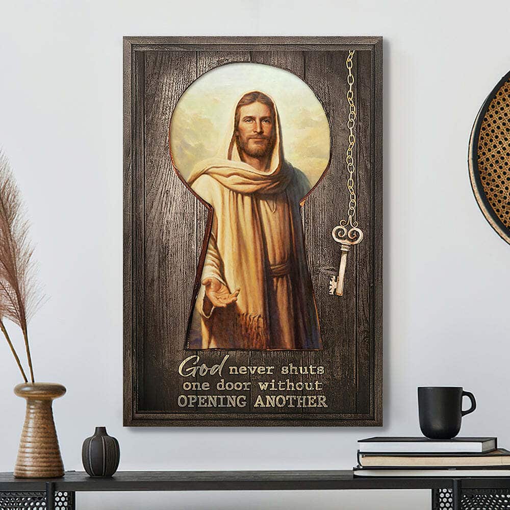 Christian Bible Verse Scripture Jesus God Never Shuts One Door Without Opening Another Canvas Print Christian Bible Verse Scripture Jesus God Never Shuts One Door Without Opening Another Canvas Print