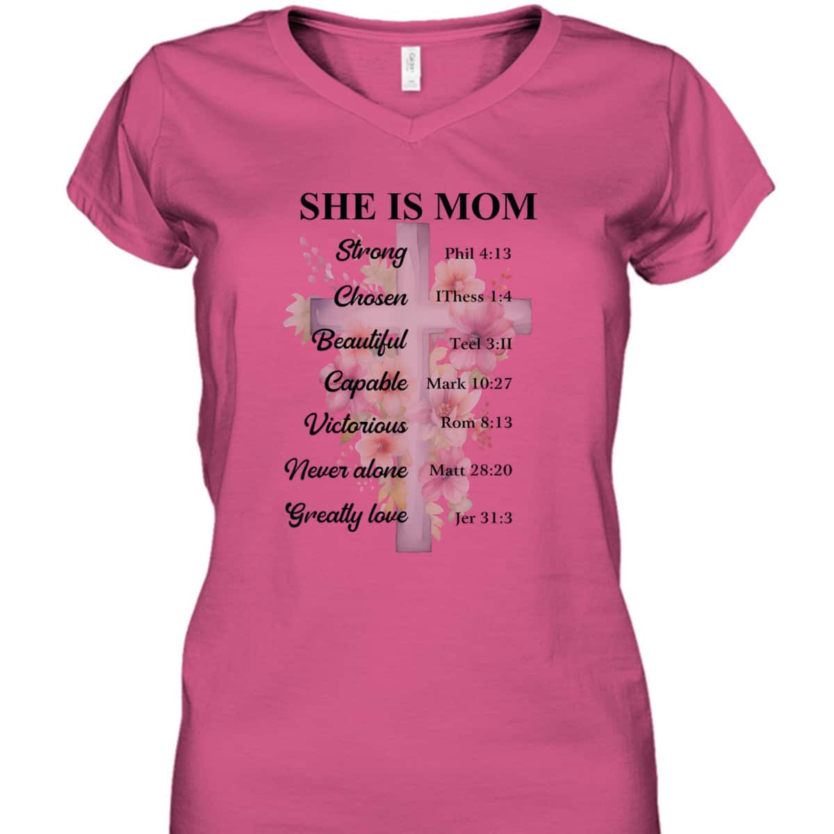 She Is Mom Strong Chosen Bible Mother's Day Gift T-Shirt She Is Mom Strong Chosen Bible Mother's Day Gift T-Shirt