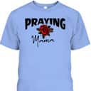 Christian Praying Mama Mother's Day T-Shirt For Christian Mom