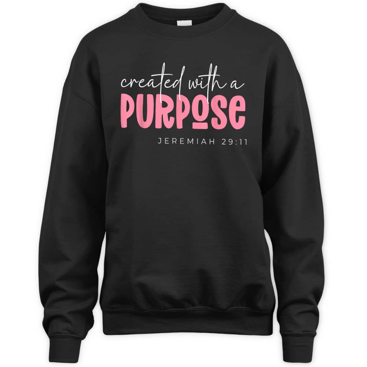 Created With A Purpose Christian Bible Verse Faith T-Shirt Created With A Purpose Christian Bible Verse Faith T-Shirt