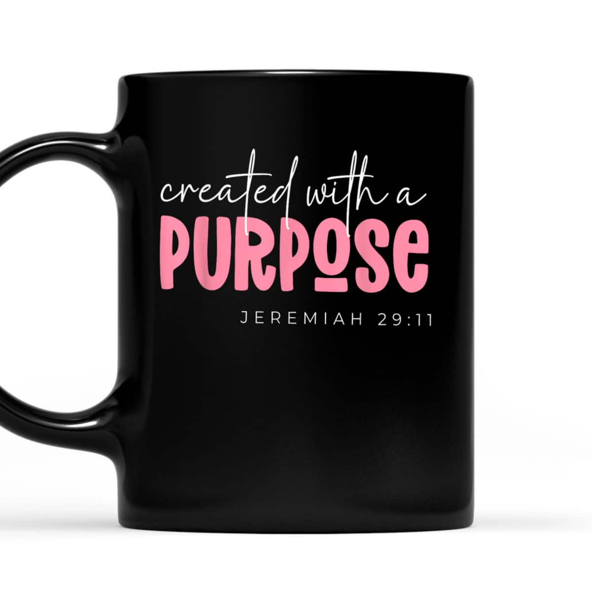 Created With A Purpose Christian Bible Verse Faith T-Shirt Created With A Purpose Christian Bible Verse Faith T-Shirt