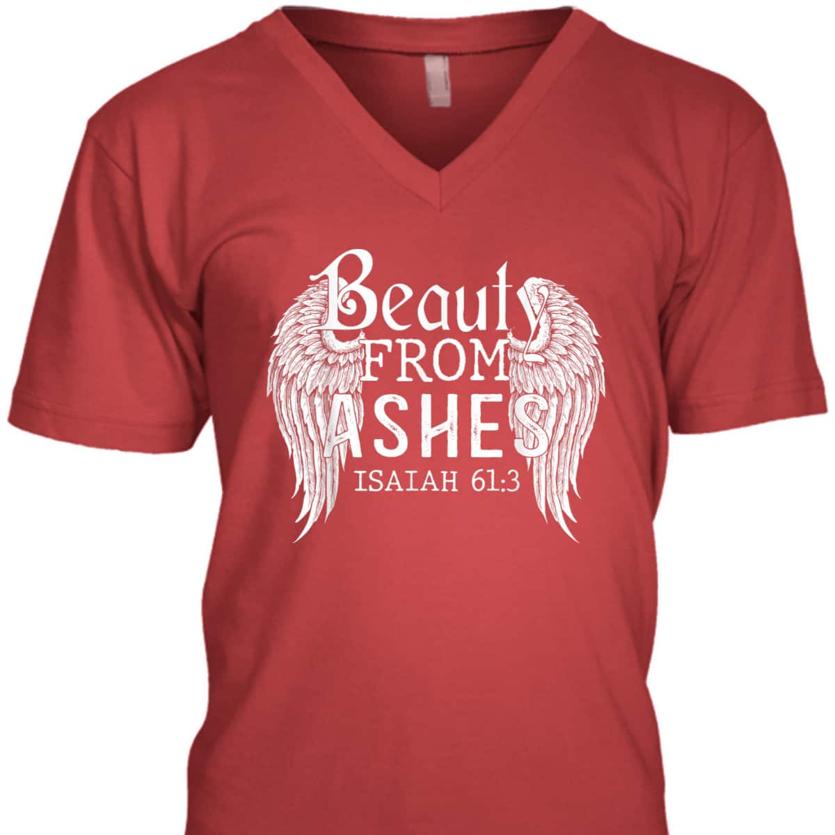 Bible Verse Christian Gift Beauty From Ashes T-Shirt Bible Verse Christian Gift Beauty From Ashes T-Shirt