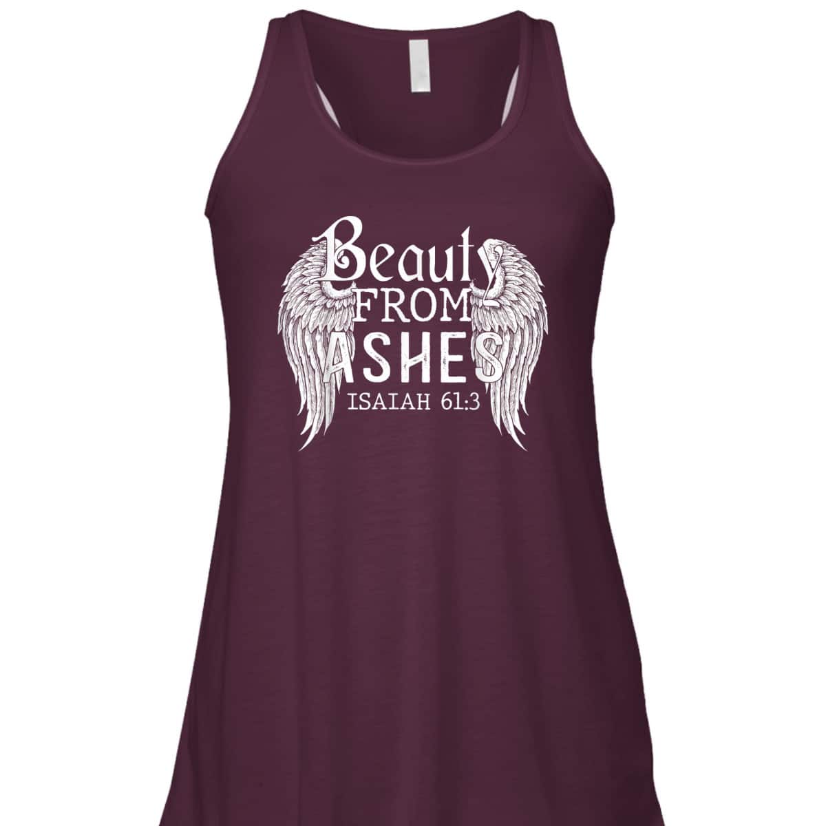Bible Verse Christian Gift Beauty From Ashes T-Shirt Bible Verse Christian Gift Beauty From Ashes T-Shirt