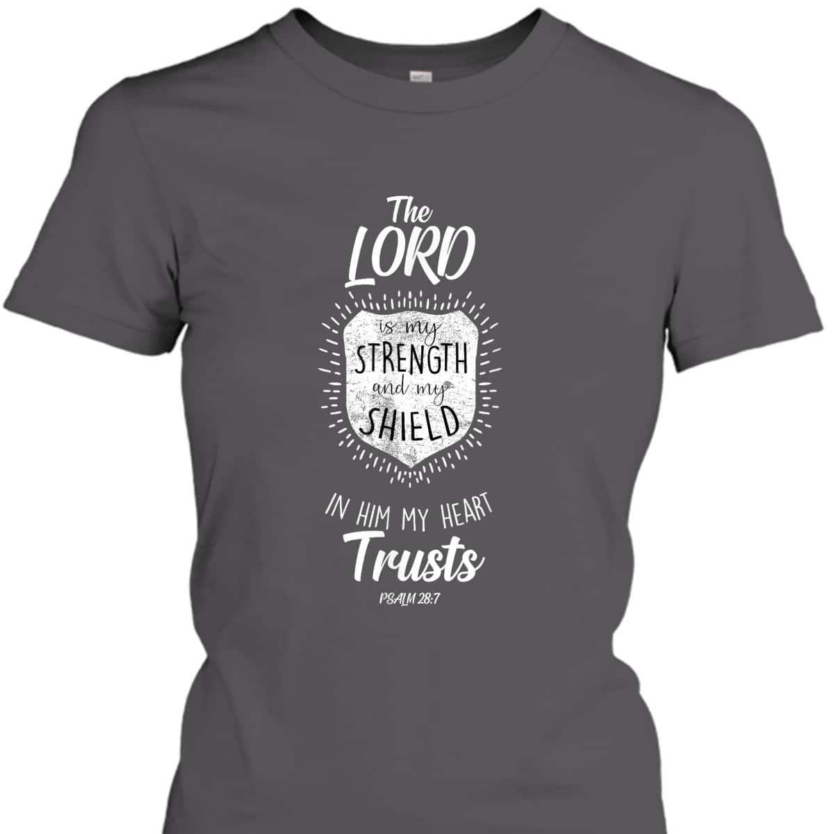 The Lord My Strength Religion Bible Verse Christian Gift T-Shirt The Lord My Strength Religion Bible Verse Christian Gift T-Shirt