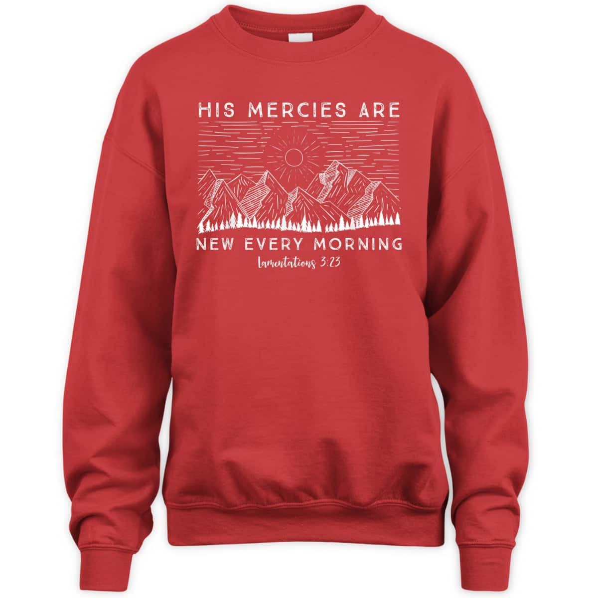Lamentations 323 His Mercies New Every Morning Bible Verse T-Shirt Lamentations 323 His Mercies New Every Morning Bible Verse T-Shirt