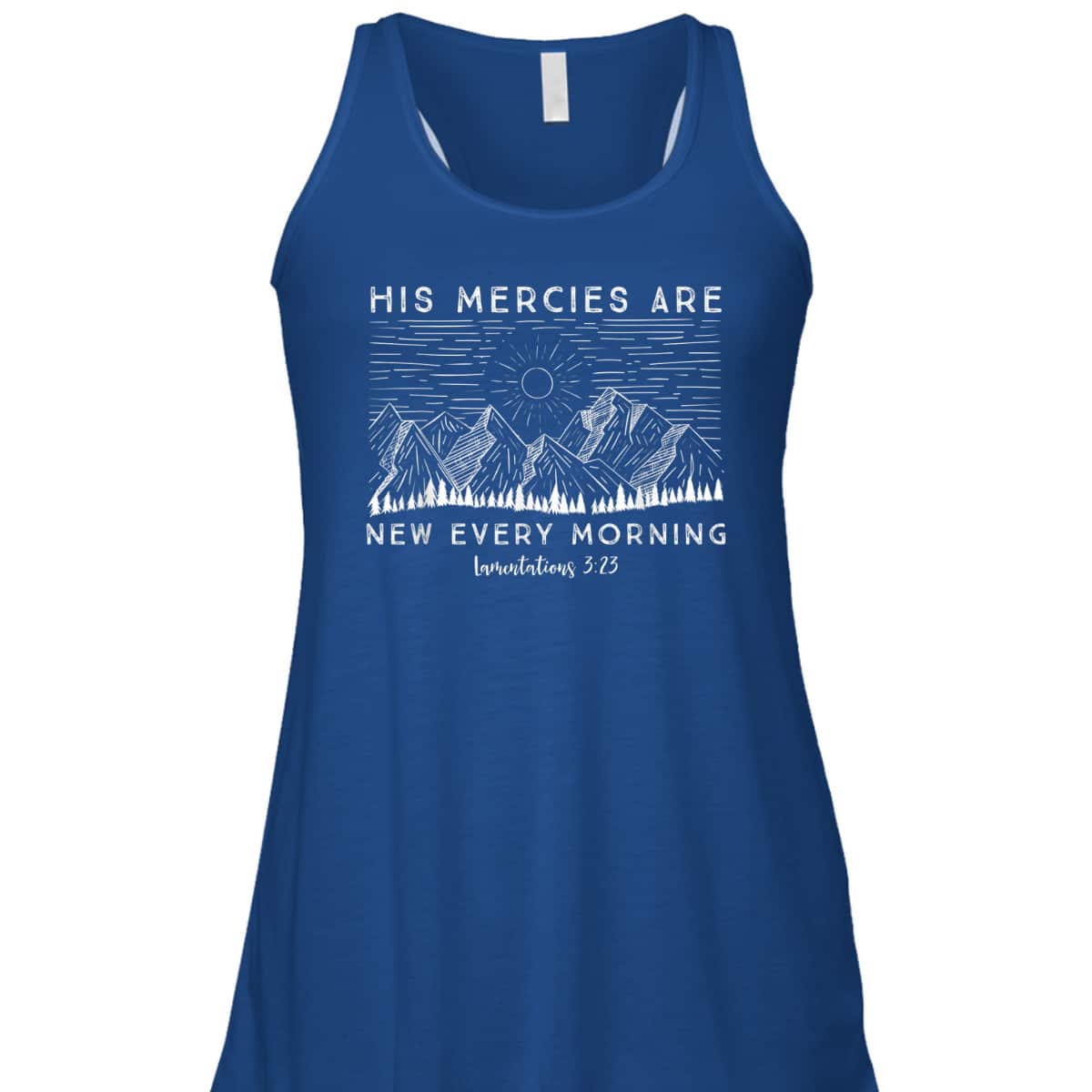 Lamentations 323 His Mercies New Every Morning Bible Verse T-Shirt Lamentations 323 His Mercies New Every Morning Bible Verse T-Shirt