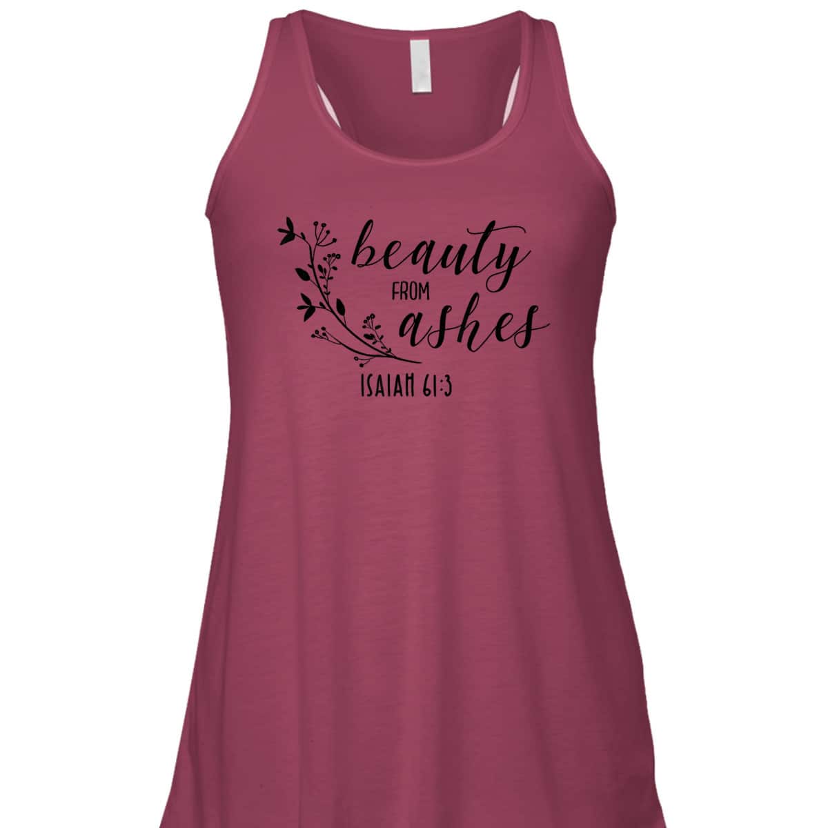 Beauty From Ashes Isaiah 613 T-Shirt Religious Gift For Christian Beauty From Ashes Isaiah 613 T-Shirt Religious Gift For Christian