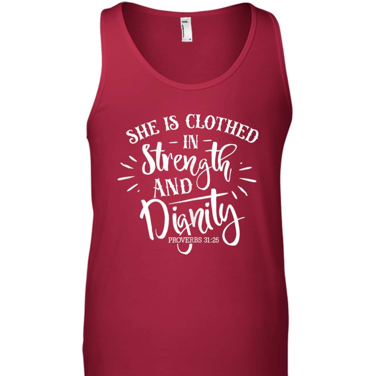 She Is Clothed In Strength And Dignity Faith Bible Verse Christian T-Shirt She Is Clothed In Strength And Dignity Faith Bible Verse Christian T-Shirt