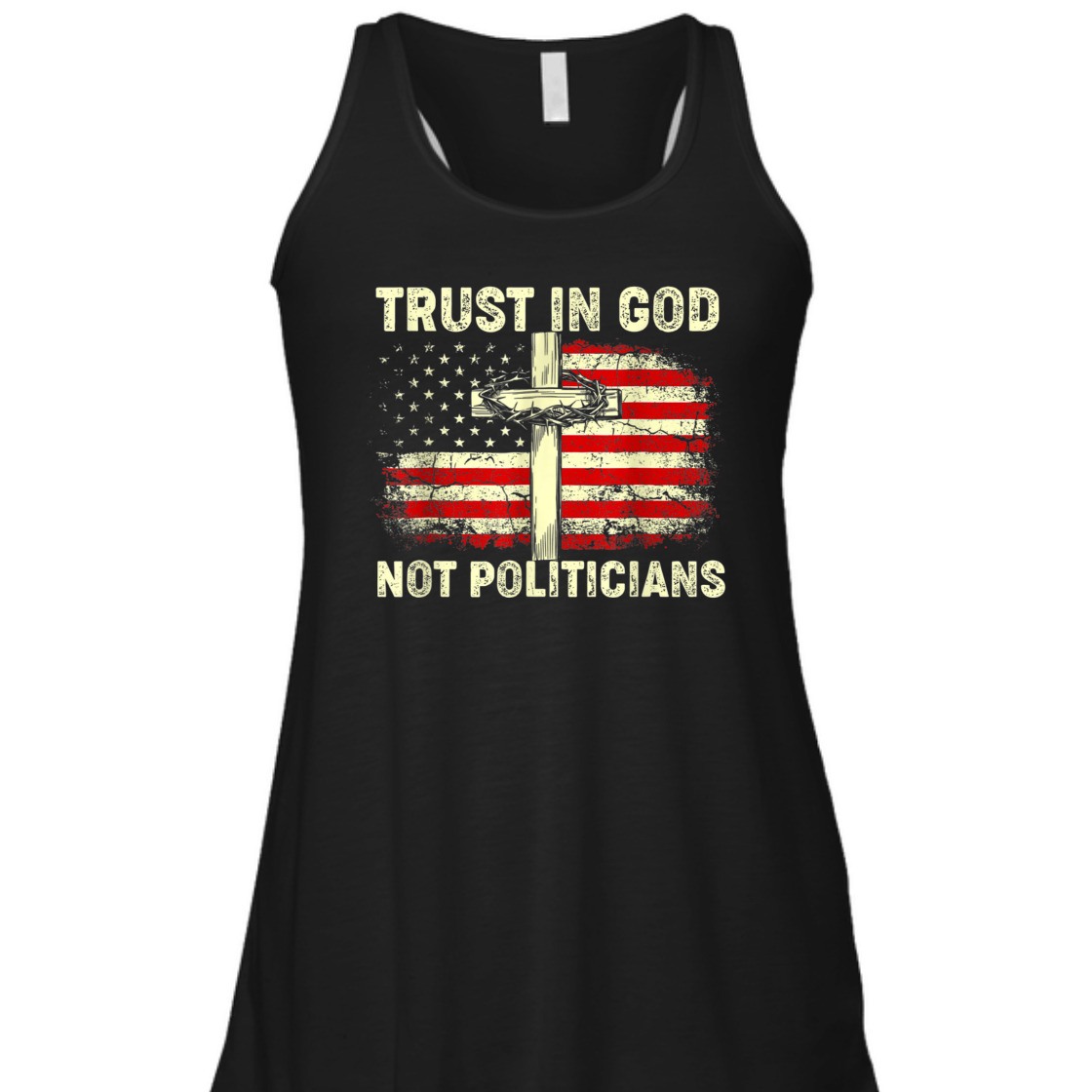 Trust In God Not Politicians US American Flag With Cross T-Shirt Trust In God Not Politicians US American Flag With Cross T-Shirt